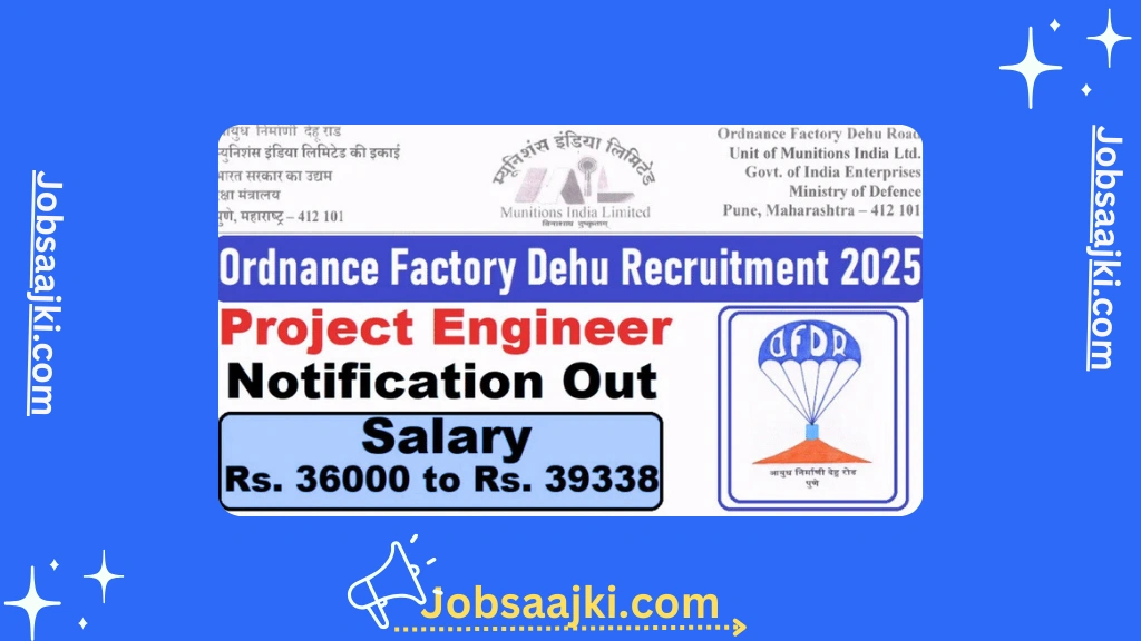 Ordnance Factory Dehu Recruitment 2025